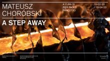 A step away - mateusz chorbski