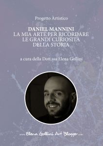 Daniel mannini: nuovo progetto artistico sulla scia della grande storia passata